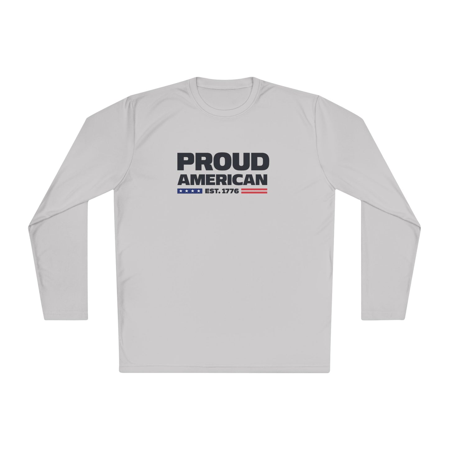 Proud American Long Sleeve Tee — "Proud American" Patriotic USA Shirt (Est. 1776)